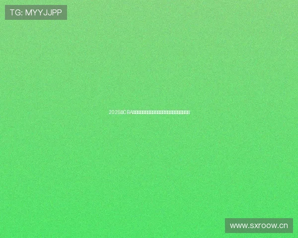 2025年CBA官方售票入口最新指南与购票攻略全解析及优惠信息